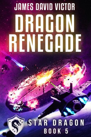 [Star Dragon 05] • Dragon Renegade